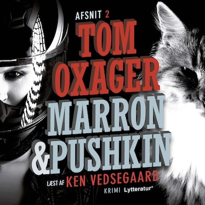 Marron & Pushkin 2: Flammende forbindelser – omslag til lydbogen af Tom Oxager