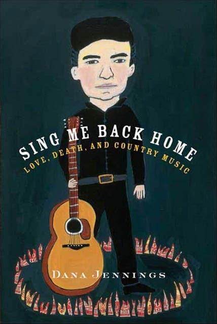 Sing Me Back Home: Love, Death, and Country Music – omslag til lydbogen af Dana Jennings