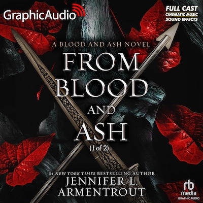 From Blood and Ash (1 of 2) [Dramatized Adaptation]