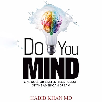 Do You Mind? – omslag til lydbogen af Habib Khan MD