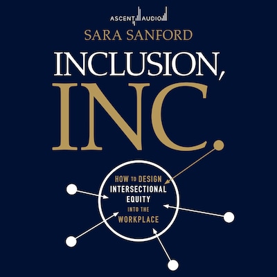Inclusion, Inc. – omslag til lydbogen af Sara Sanford