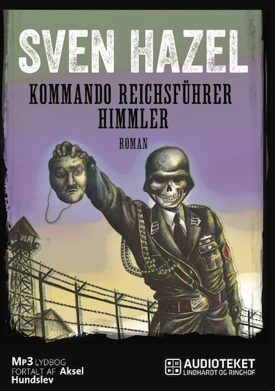 Kommando Reichsführer Himmler – omslag til lydbogen af Sven Hazel