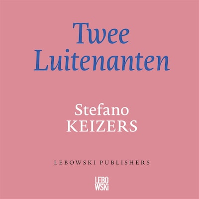 Twee Luitenanten – omslag van het luisterboek van Stefano Keizers