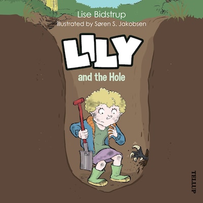 Lily #3: Lily and the Hole