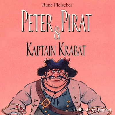 Peter Pirat og kaptajn Krabat – omslag til lydbogen af Rune Fleischer
