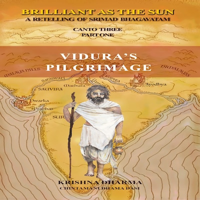 Vidura's Pilgrimage – omslag til lydbogen af Krishna  Dharma, Chintamani Dhama  Dasi