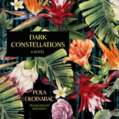 Dark Constellations – omslag til lydbogen af Pola Oloixarac
