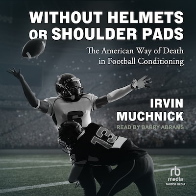 Without Helmets or Shoulder Pads – omslag til lydbogen af Irvin Muchnick