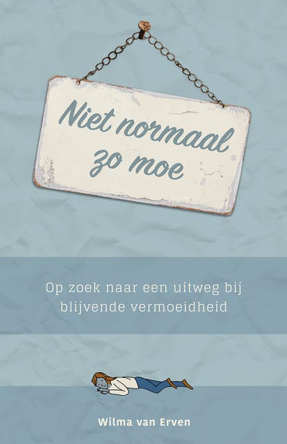 Niet normaal zo moe – omslag van het luisterboek van Wilma van Erven