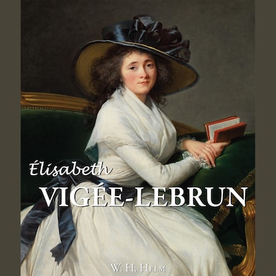 Elisabeth Louise Vigée-Lebrun