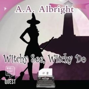 Witchy See, Witchy Do – okładka audiobooka, autor A.A. Albright