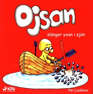 Ojsan slänger yxan i sjön – omslag till ljudboken av Pär Lindblom