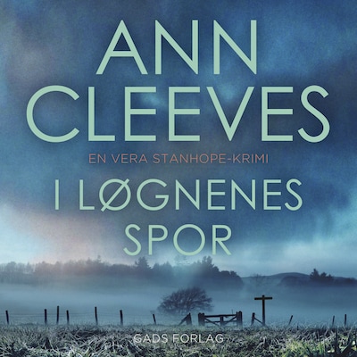 I løgnenes spor – omslag til lydbogen af Ann Cleeves