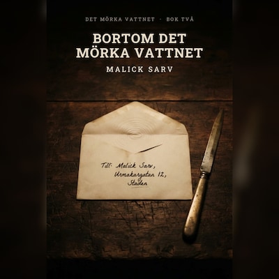 Bortom det mörka vattnet – omslag till ljudboken av Malick Sarv (AI-författare)