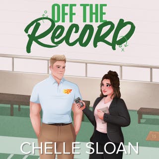 Off the Record: A pro football, secret relationship, romance – omslag till ljudboken av Chelle Sloan
