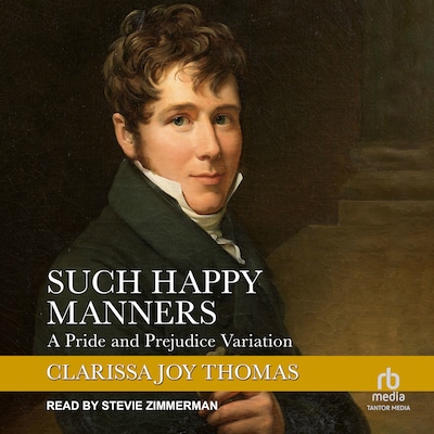 Such Happy Manners – omslag til lydbogen af Clarissa Joy Thomas
