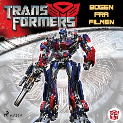 Transformers 1 - Bogen fra filmen – omslag til lydbogen af S.G. Wilkens