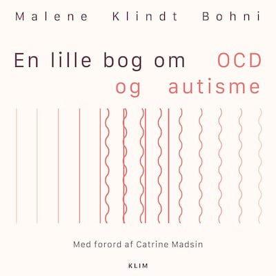 En lille bog om OCD og autisme – omslag til lydbogen af Malene Klindt Bohni