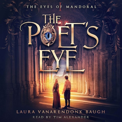 The Poet's Eye – omslag til lydbogen af Laura VanArendonk Baugh
