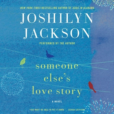 Someone Else's Love Story – omslag til lydbogen af Joshilyn Jackson