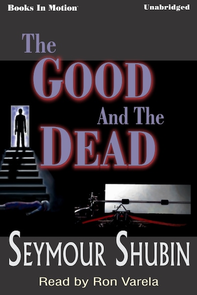 Good and the Dead, The