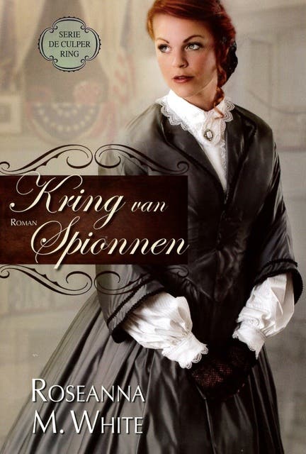 Kring van spionnen – omslag van het luisterboek van Roseanna M. White