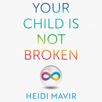Your Child is Not Broken