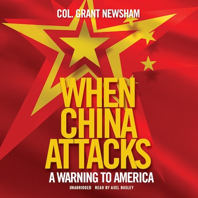 When China Attacks – omslag til lydbogen af Grant Newsham