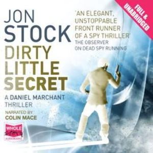Dirty Little Secret – okładka audiobooka, autor Jon Stock