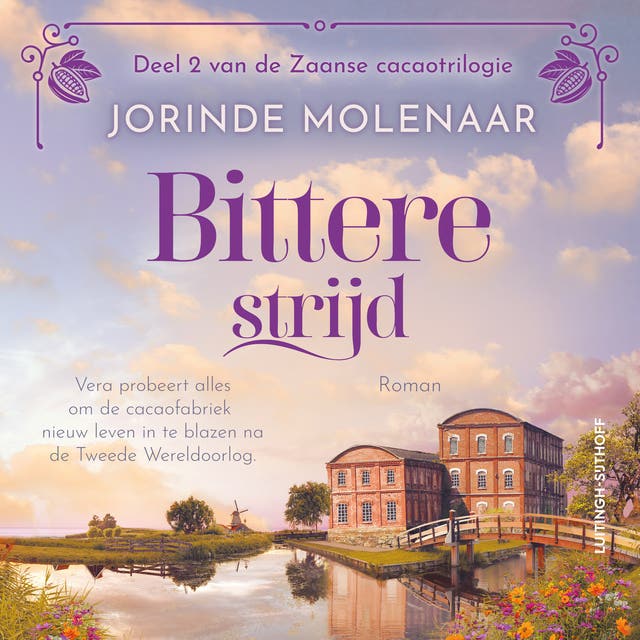 Bittere strijd: Vera probeert alles om de cacaofabriek nieuw leven in te blazen na de Tweede Wereldoorlog