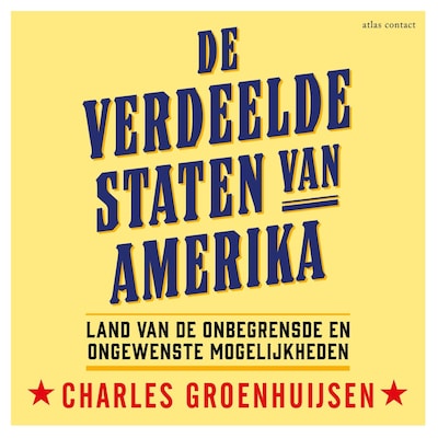 De verdeelde Staten van Amerika – omslag van het luisterboek van Charles Groenhuijsen