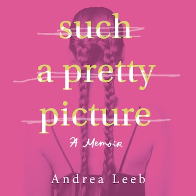 Such A Pretty Picture – omslag til lydbogen af Andrea Leeb