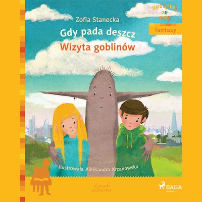 Gdy pada deszcz - Wizyta Goblinów – okładka audiobooka, autor Zofia Stanecka
