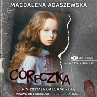 Córeczka – okładka audiobooka, autor Magdalena Adaszewska