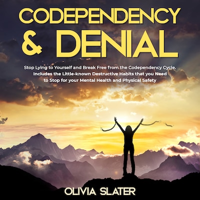 Codependency & Denial