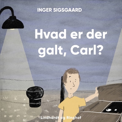 Hvad er der galt, Carl? – omslag til lydbogen af Inger Sigsgaard