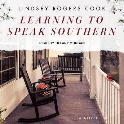 Learning to Speak Southern – omslag til lydbogen af Lindsey Rogers Cook