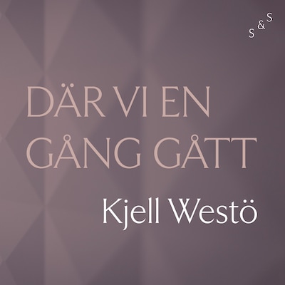 Där vi en gång gått