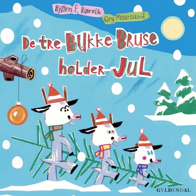 De tre Bukke Bruse holder jul – omslag til lydbogen af Bjørn F. Rørvik