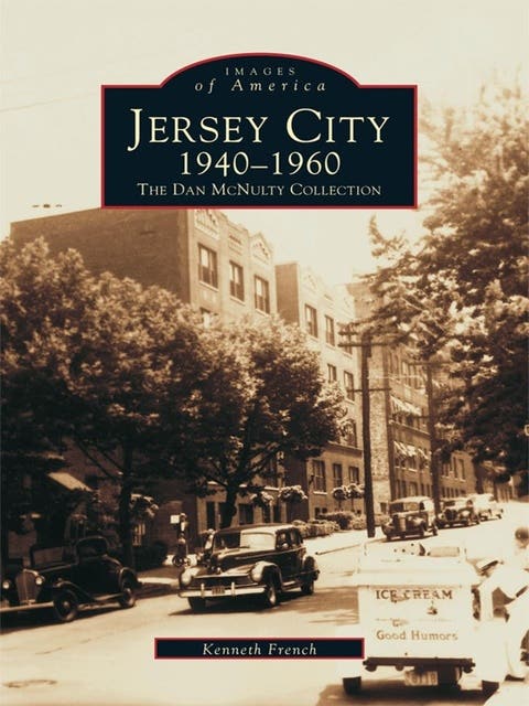 Jersey City 1940-1960: The Dan McNulty Collection – omslag til lydbogen af Kenneth French