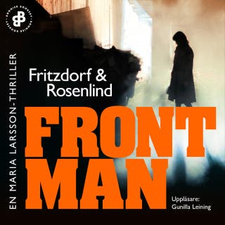 Frontman : en Maria Larsson-thriller – omslag till ljudboken av Johan Rosenlind,Lotta Fritzdorf