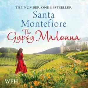The Gypsy Madonna – okładka audiobooka, autor Santa Montefiore
