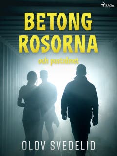 Betongrosorna och postrånet – omslag till ljudboken av Olov Svedelid