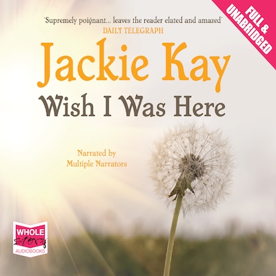 Wish I Was Here – omslag til lydbogen af Jackie Kay