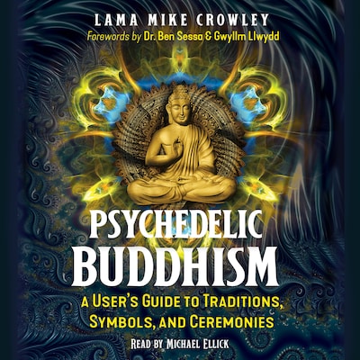 Psychedelic Buddhism
