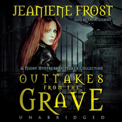 Outtakes from the Grave – omslag til lydbogen af Jeaniene Frost