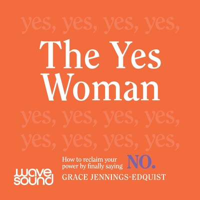 The Yes Woman – omslag til lydbogen af Grace Jennings-Edquist