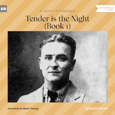 Tender Is the Night (Book 1)