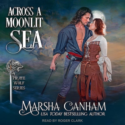Across A Moonlit Sea – omslag til lydbogen af Marsha Canham