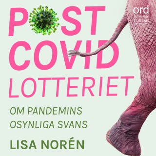 Postcovidlotteriet: Om pandemins osynliga svans – omslag till ljudboken av Lisa Norén